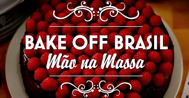Assista à primeira chamada de Bake Off Brasil – Mão na Massa