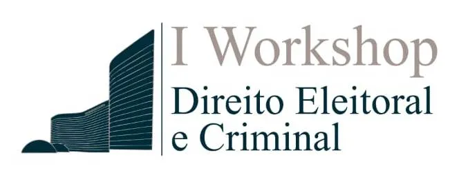 Workshop de Direito Eleitoral & Criminal reúne expoentes da Justiça nacional em evento gratuito e aberto ao público