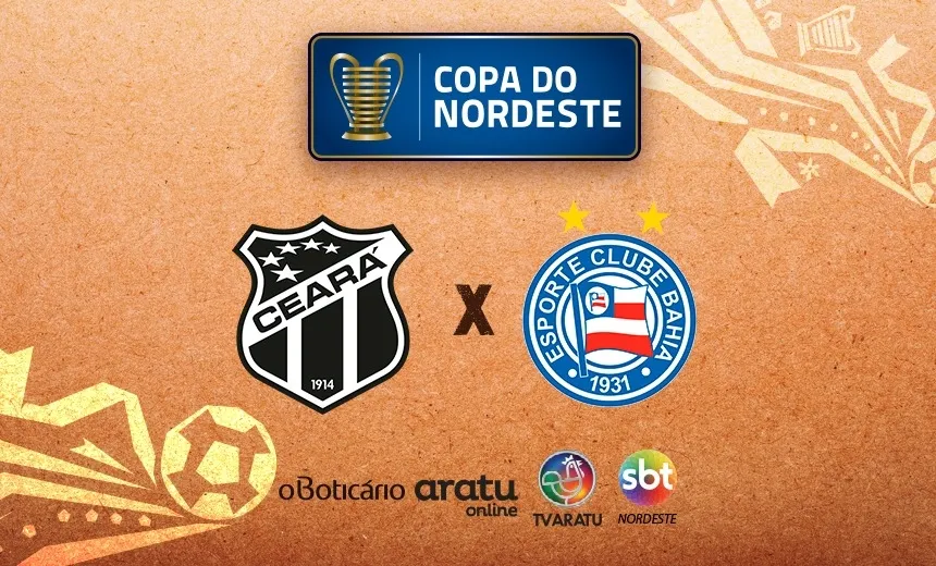 Acompanhe o lance a lance de Ceará x Bahia pelas semifinais da Copa do Nordeste