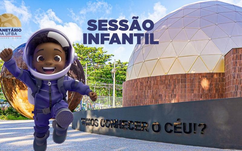 Que tal explorar o espa&ccedil;o sem sair de Salvador? O Planet&aacute;rio e Observat&oacute;rio da UFBA ter&aacute; sess&otilde;es infantis durante o fim de semana, levando as crian&ccedil;as para uma aventura pelo Sistema Solar/Foto: Divulga&ccedil;&atilde;o
