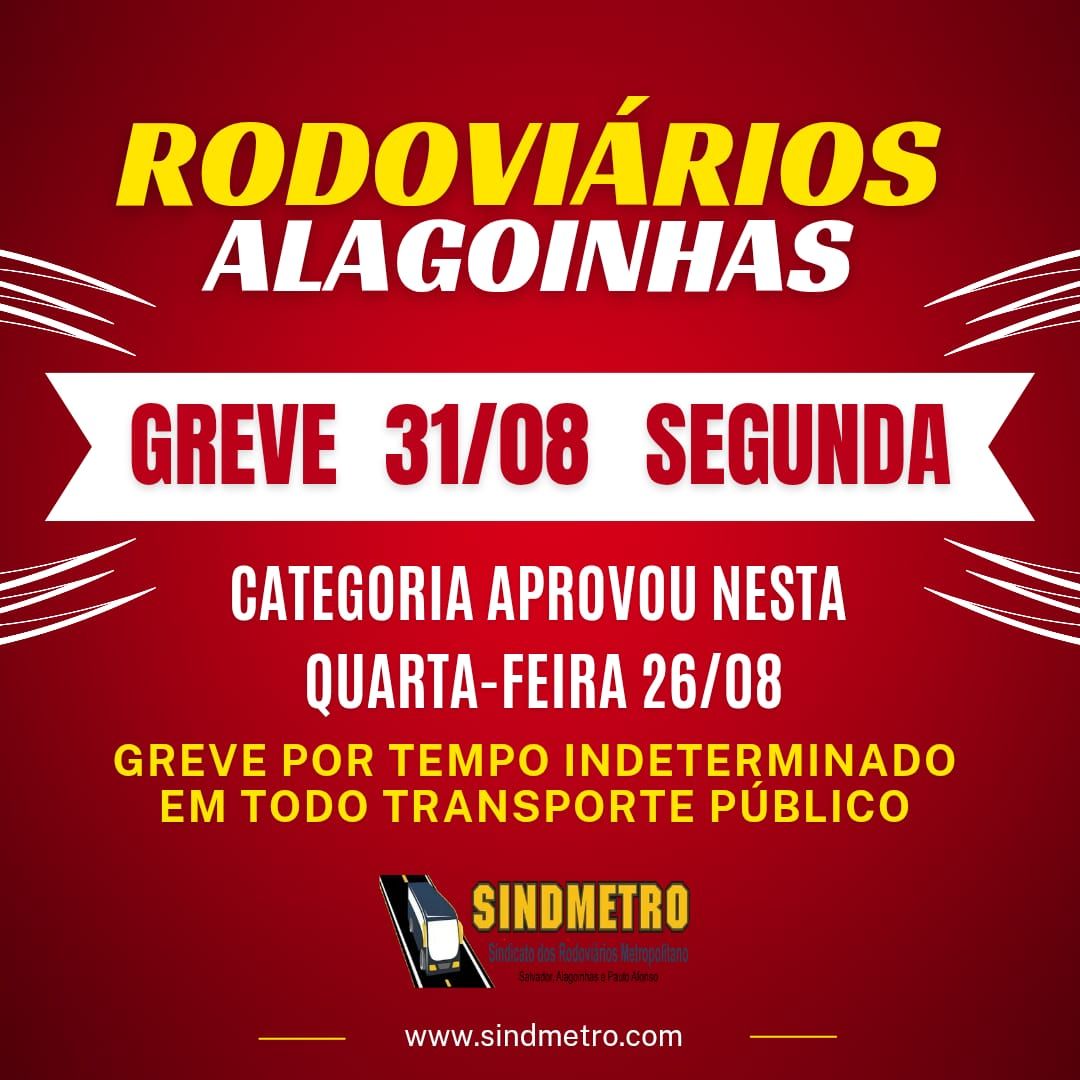 Rodoviários De Alagoinhas Aprovam Estado De Greve E Podem Paralisar O Transporte Público Da Cidade a Partir De Segunda Feira (31)