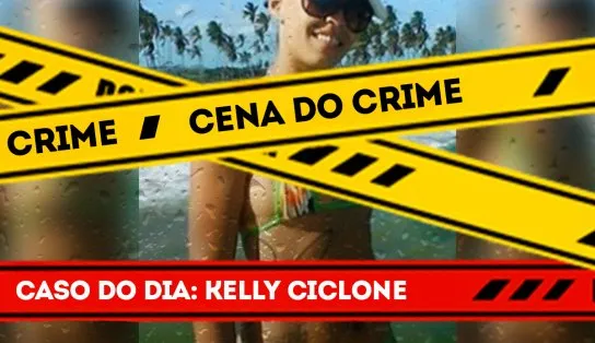 Cena do Crime: quem mandou matar Kelly Cyclone? 