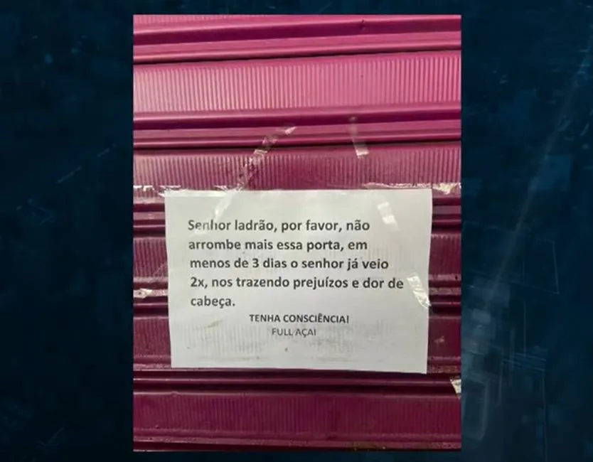Após ter loja arrombada duas vezes, proprietário deixa carta para ladrão: "Tenha consciência!"