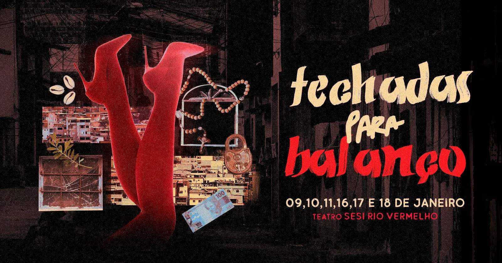 Espetáculo 'Fechadas para Balanço' estreia no Teatro SESI Rio Vermelho