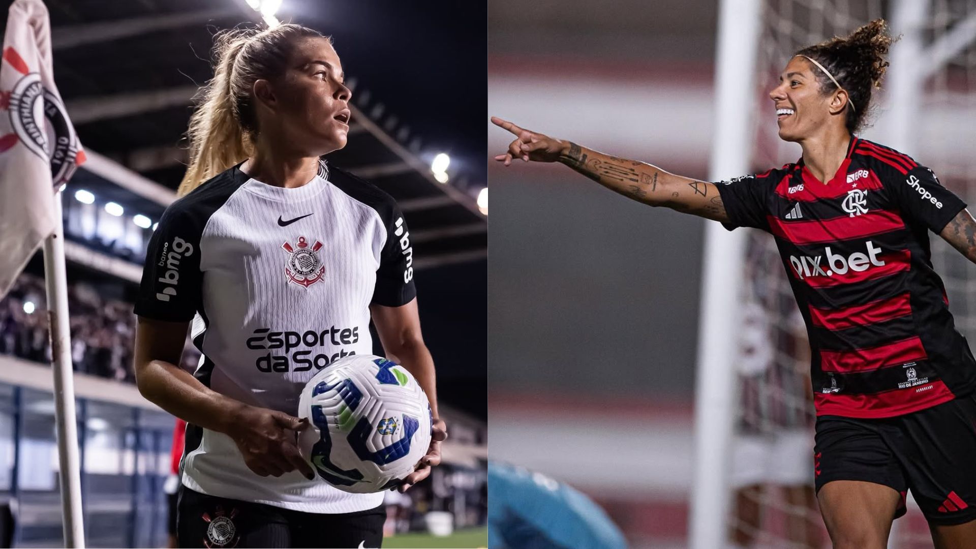 Tamires e Cristiane defendem Corinthians e Flamengo, respectivamente | Foto: reprodução/redes sociais