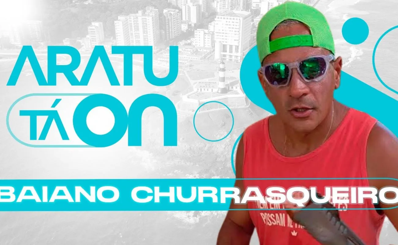 'Carne pra banguela': Baiano Churrasqueiro participa do Aratu Tá On