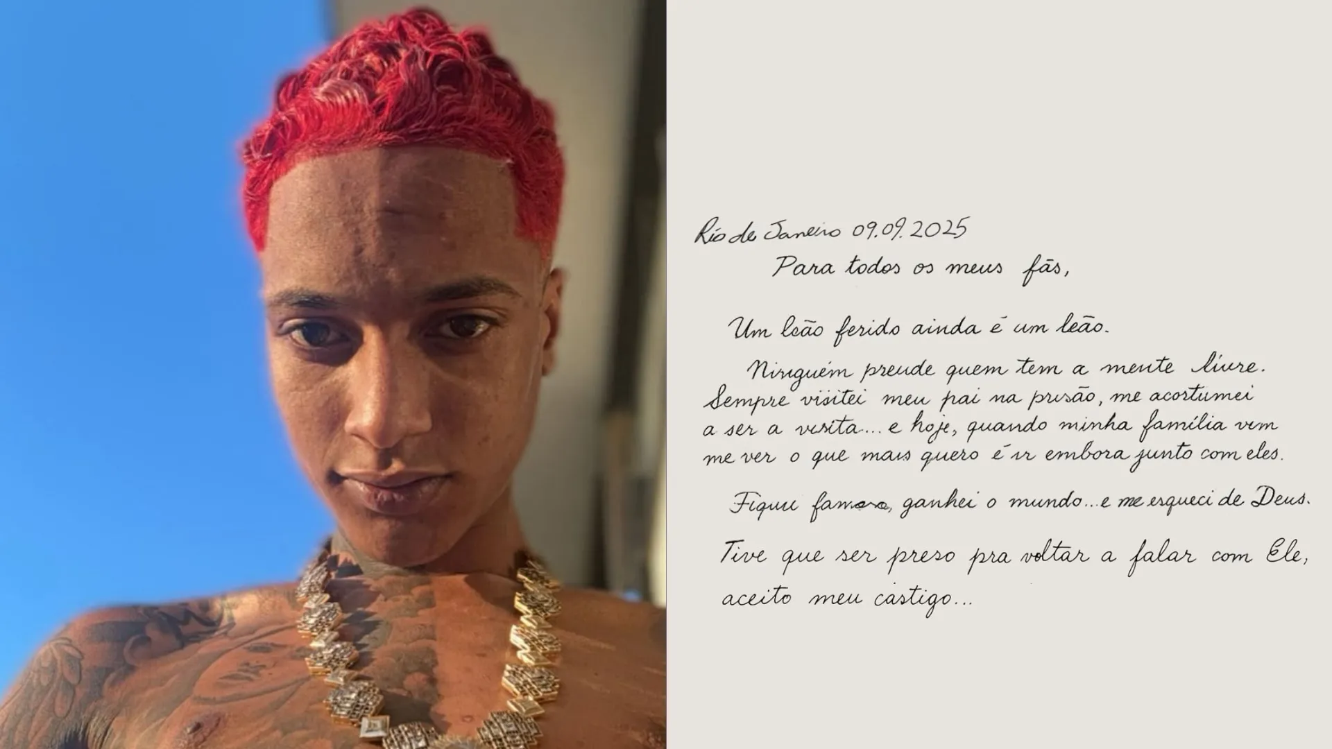 Preso, Oruam escreve carta e fala em perseguição: 'Julgado de forma desigual'