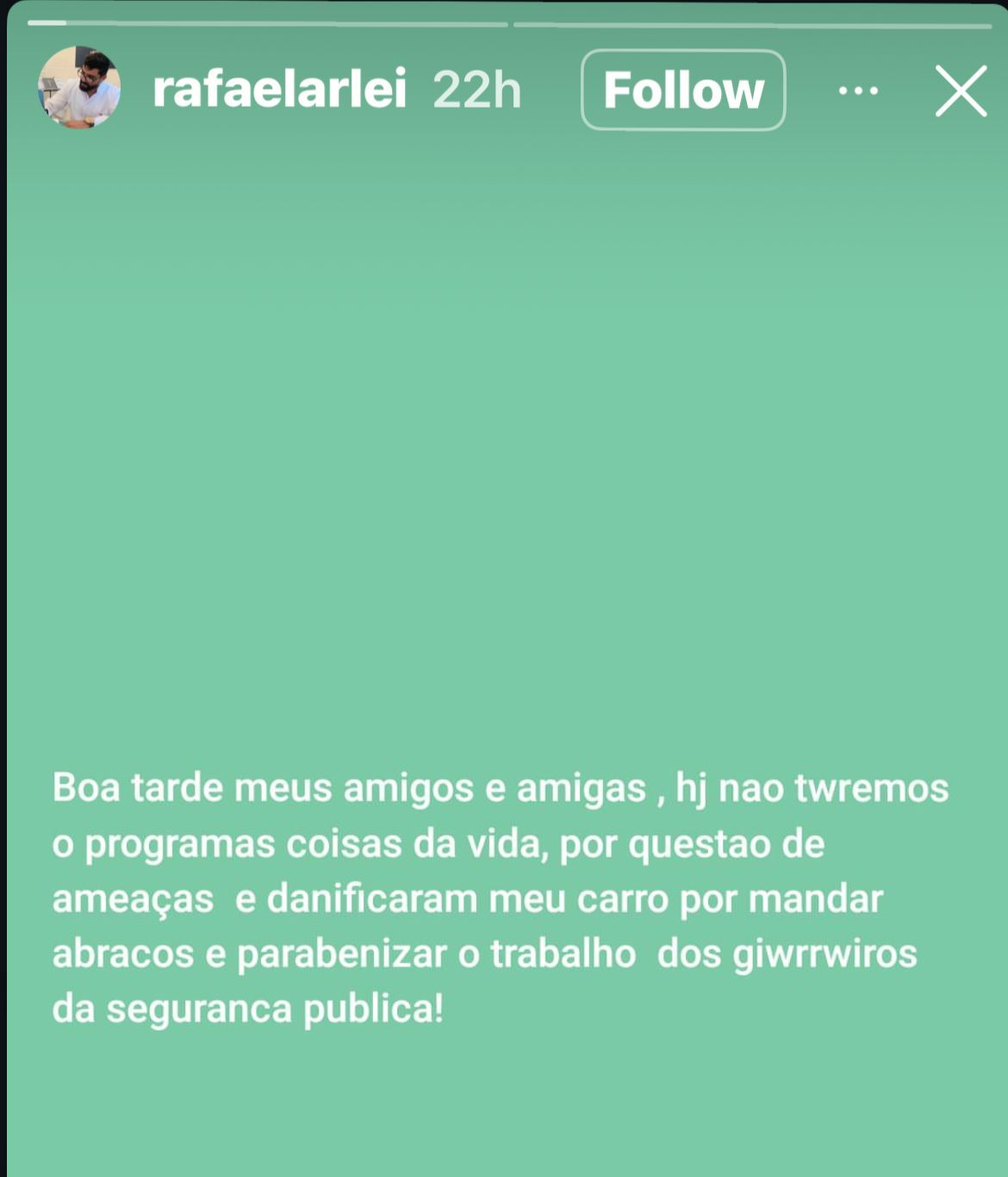 Rafael postou nos stories do Instagram sobre as amea&ccedil;as que estava sofrendo