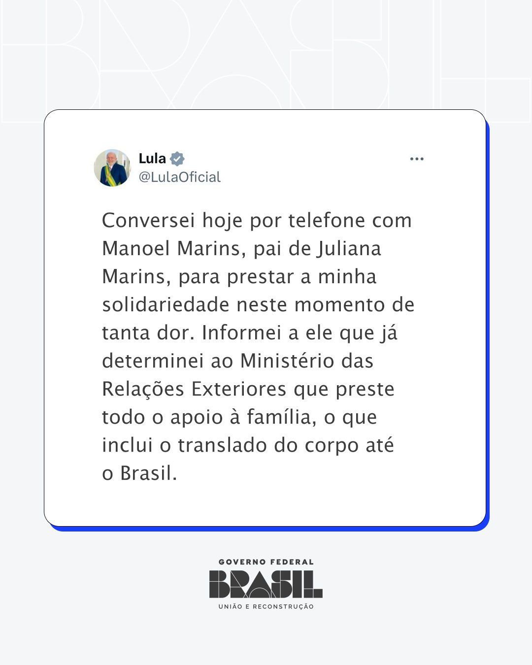 Presidente Lula disse que conversou com pai de Juliana por telefone | Imagem: reprodução/Govbr