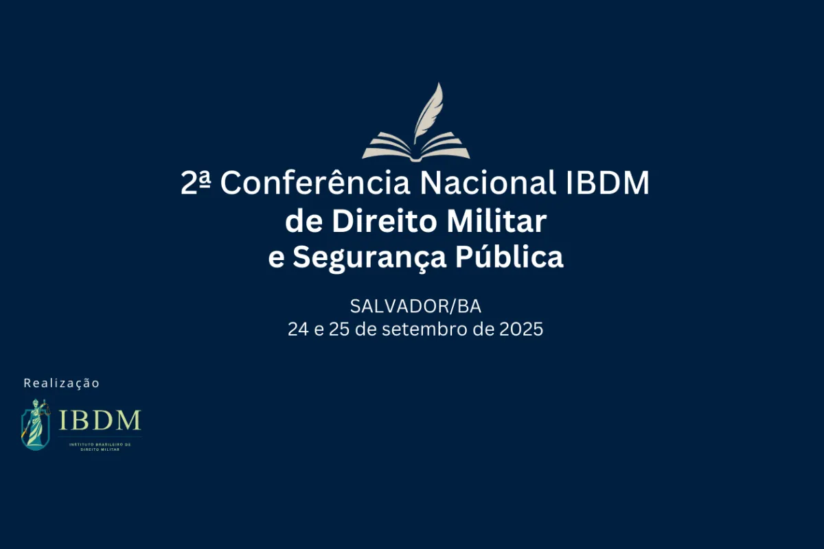 Instituto de Direito Militar abre inscrições para congresso em Salvador