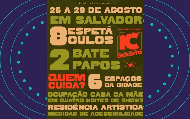 A 18&ordf; edi&ccedil;&atilde;o do evento amplia a programa&ccedil;&atilde;o cultural da Agenda de Salvador com espet&aacute;culos, performances e encontros que partem da pergunta &ldquo;Quem cuida?&rdquo;/Foto: Divulga&ccedil;&atilde;o