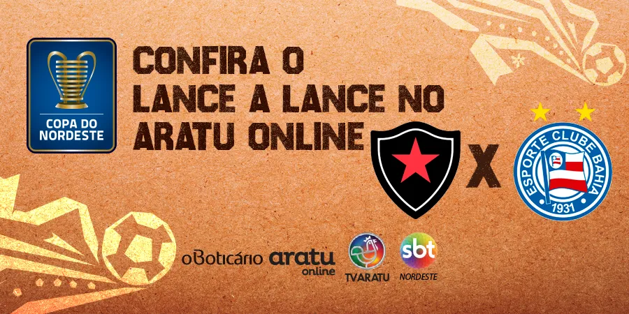 LANCE A LANCE: Acompanhe aqui tudo sobre Botafogo-PB x Bahia pela Copa do Nordeste