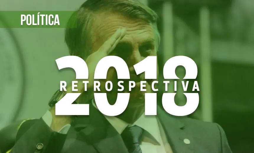 Retrô 2018: os “mitos” políticos se opõem na prisão e na presidência; relembre