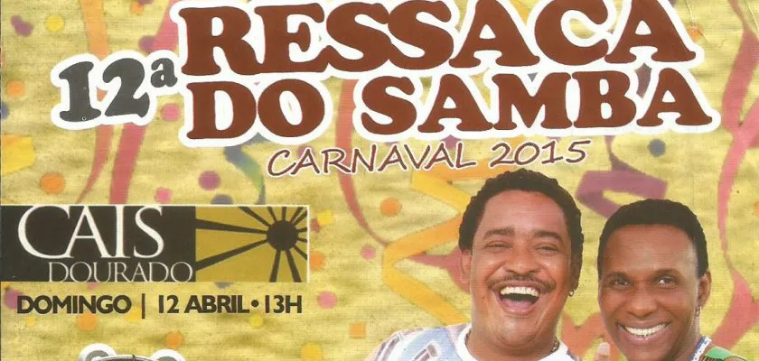 12ª Ressaca do Samba traz É o Tchan e o retorno do Samba de Cozinha