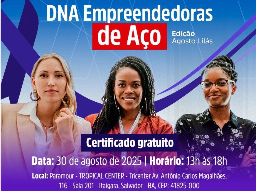 DNA Empreendedoras de Aço. Foto: Divulgação