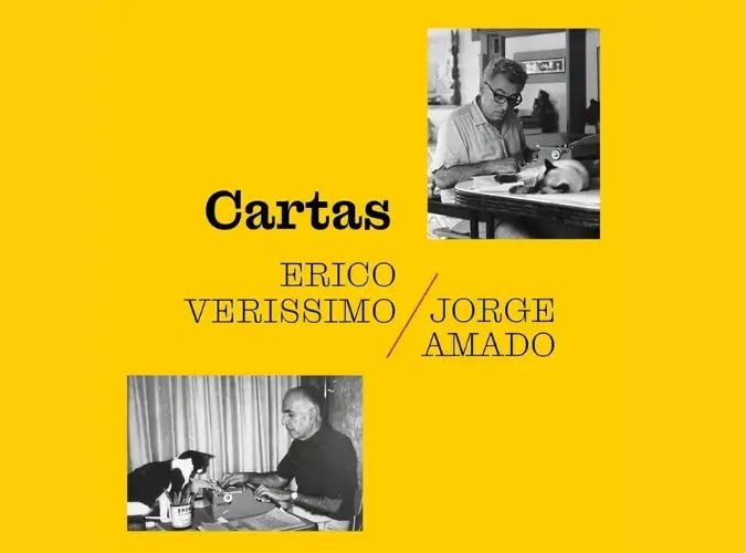 Dentre Os Lançamentos, Destaque Para O Livro De Cartas Trocadas Entre Jorge Amado E Érico Veríssimo